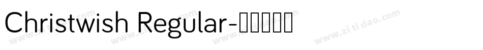 Christwish Regular字体转换